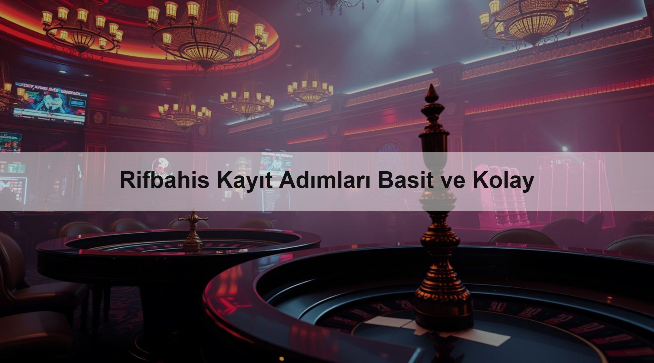 Rifbahis Kayıt Adımları Basit ve Kolay