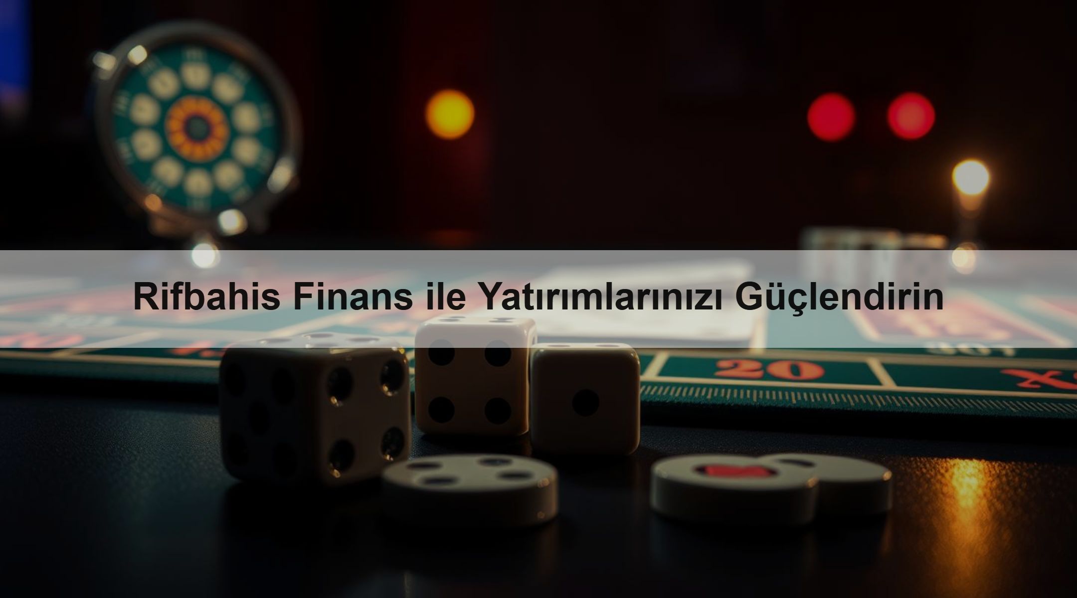 Rifbahis Finans ile Yatırımlarınızı Güçlendirin 1 Rifbahis Finans ile Yatırımlarınızı Güçlendirin