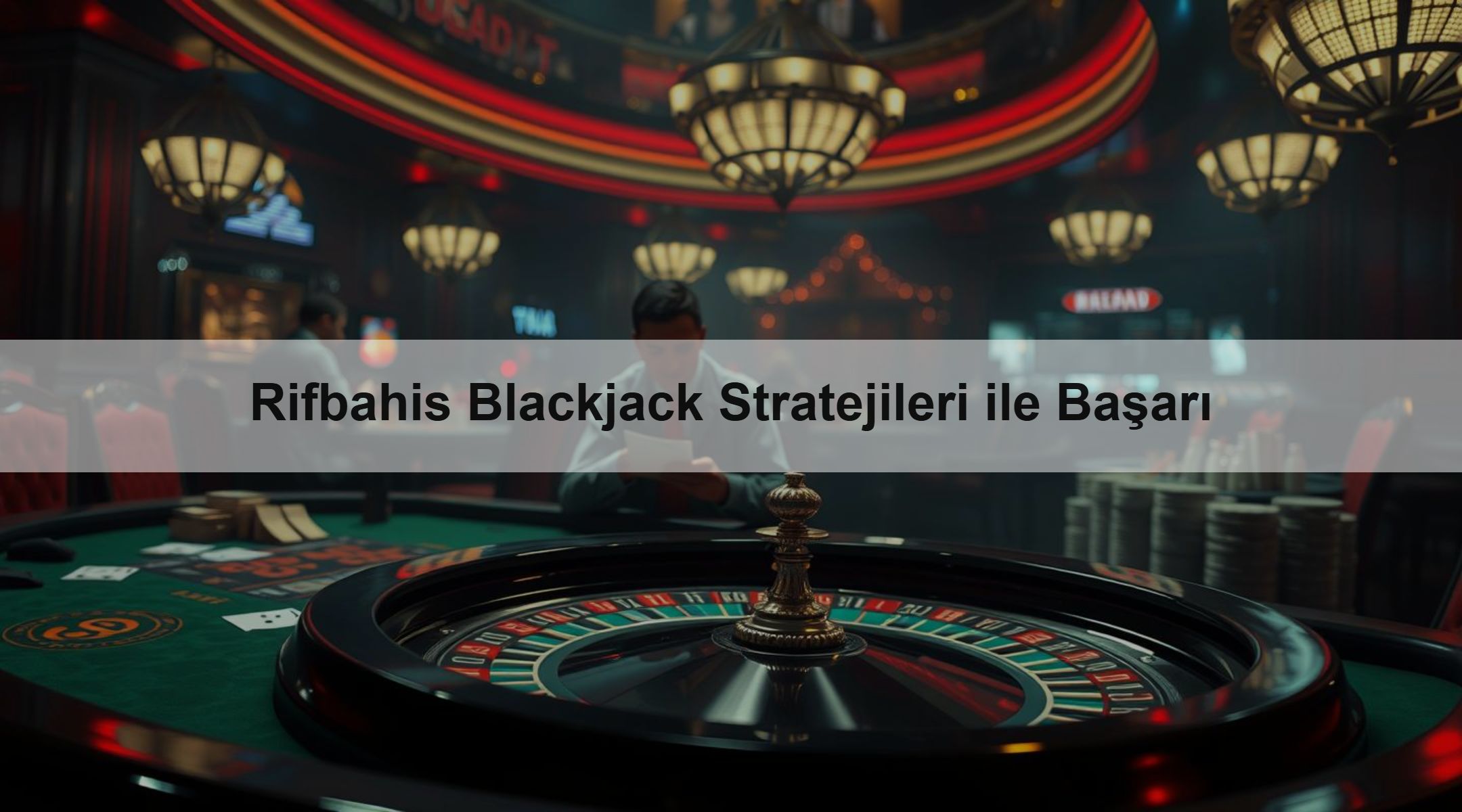 Rifbahis Blackjack Stratejileri ile Başarı 1 Rifbahis Blackjack Stratejileri ile Başarı