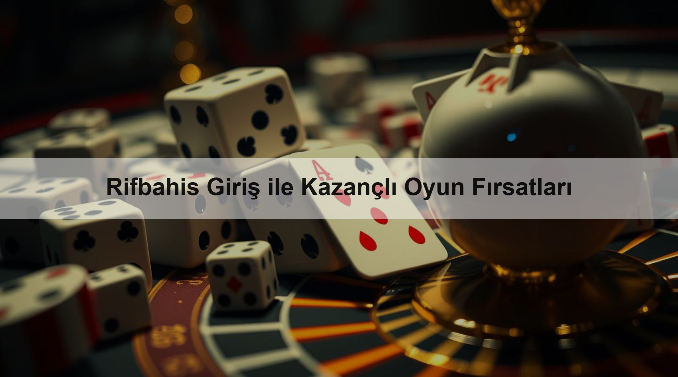 Rifbahis Giriş ile Kazançlı Oyun Fırsatları